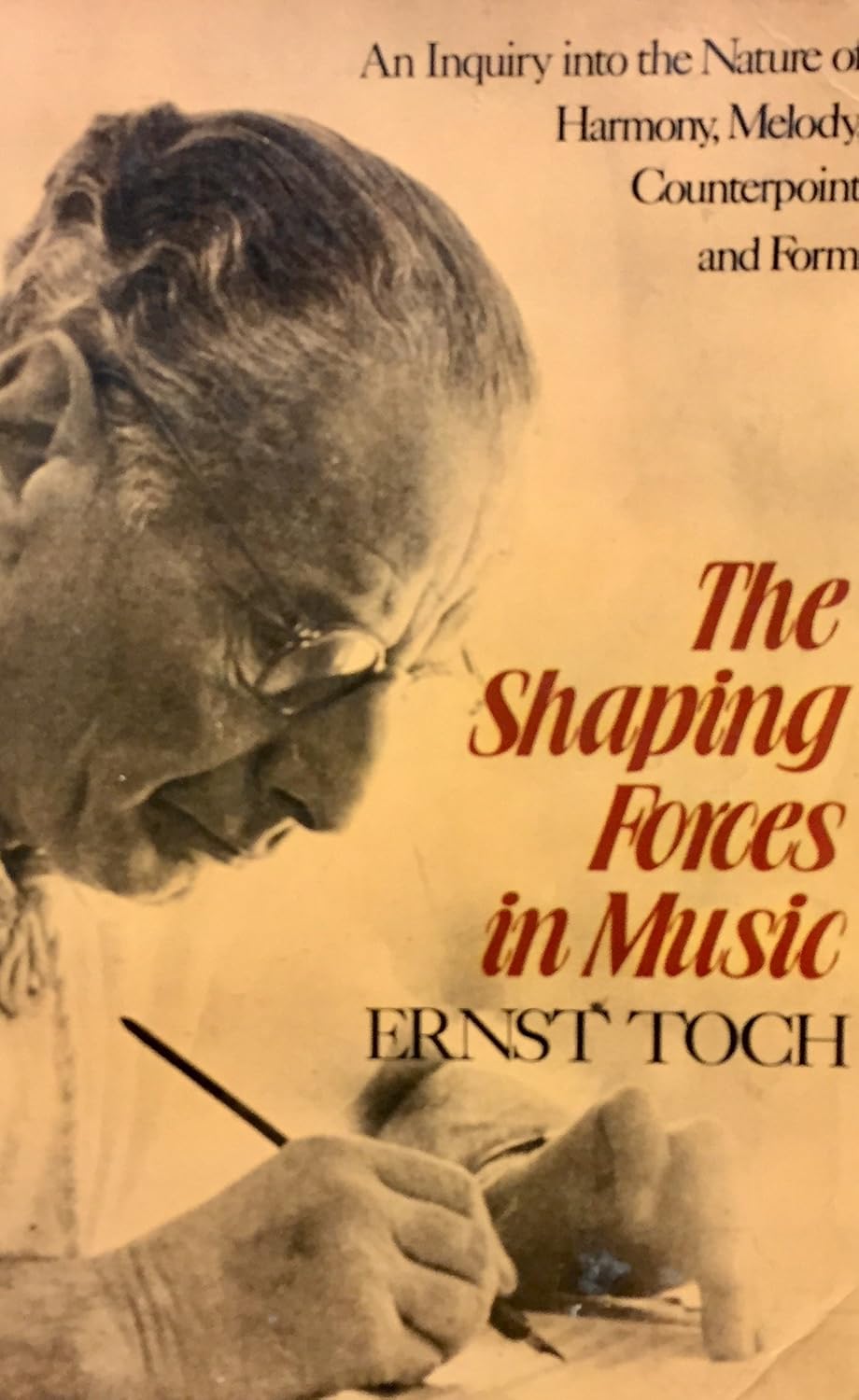 Livre The Shaping Forces in Music : An Inquiry into the Nature of Harmony, Melody, Counterpoint &...