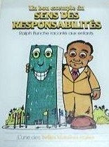L'une des belles histoires vraies : Un bon exemple du SENS DES RESPONSABILITÉ : Ralph Bunche raconté aux enfants