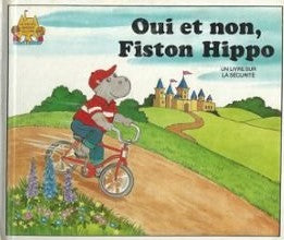 Le château magique du livre : Oui et non, Fiston Hippo : Un livre sur la sécurité - Jane Belk Moncure