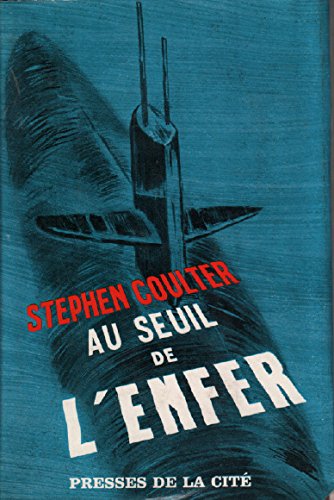 Livre Au seuil de l'enfer - Stephen Coulter (Livre d'occasion)