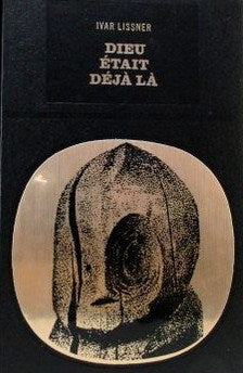 Livre Dieu était déjà là - Ivar Lissner (Livre d'occasion)