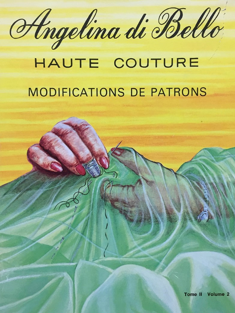 Livre ISBN Haute Couture # Vol 2, T.2 : Angelina di Bello Haute Couture : Modifications de patrons (Angelina di Bello)