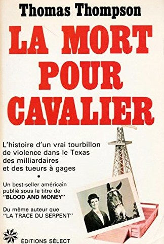Livre La mort pour cavalier : l'histoire d'un vrai tourbillon de violence dans le Texas des milli...
