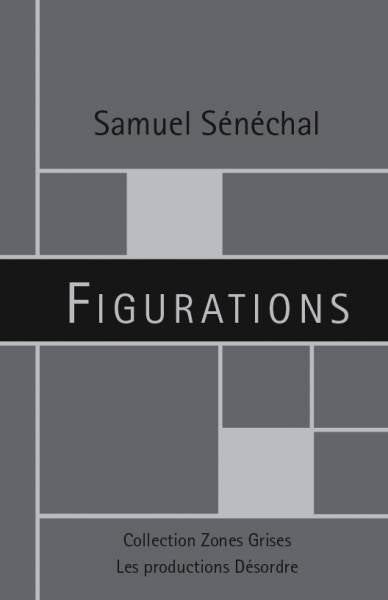 Livre Figurations - Samuel Sénéchal (Livre neuf) - ISBN DÉS003