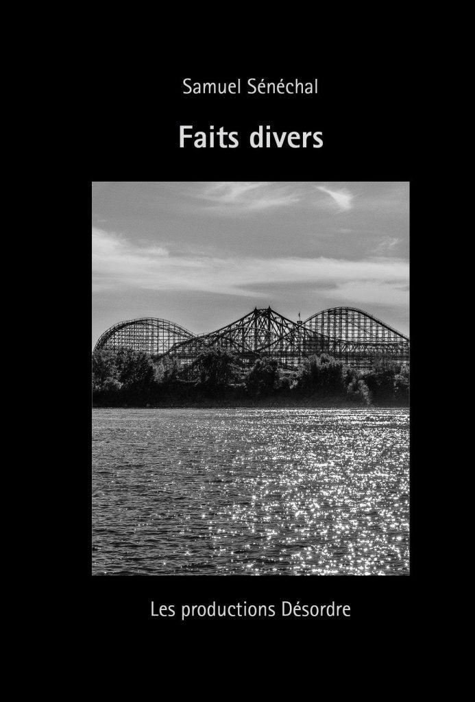 Livre Faits divers - Samuel Sénéchal (Livre neuf) - ISBN DÉS006