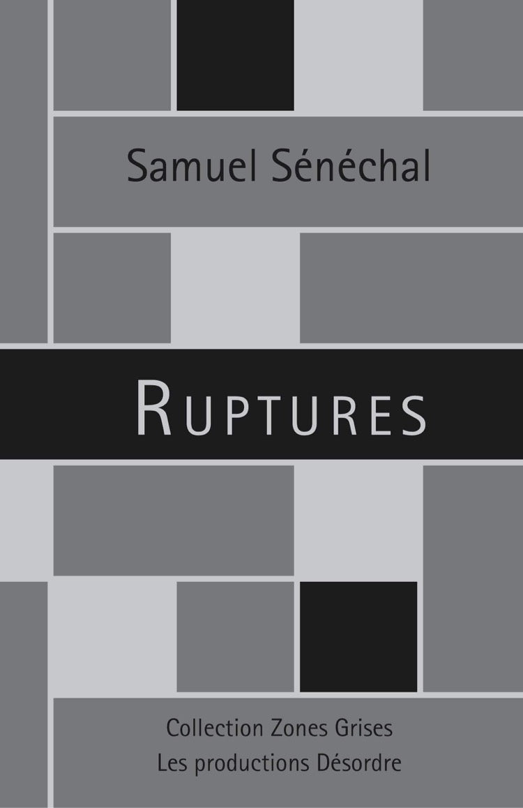 Livre Ruptures - Samuel Sénéchal (Livre neuf) - ISBN DÉS007
