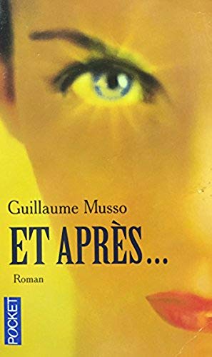Livre Et après... (Guillaume Musso) (Livre d'occasion) - ISBN 2266145975