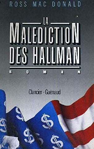 Livre La malédiction des Hallman - Ross MacDonald (Livre d'occasion) - ISBN 2892220025