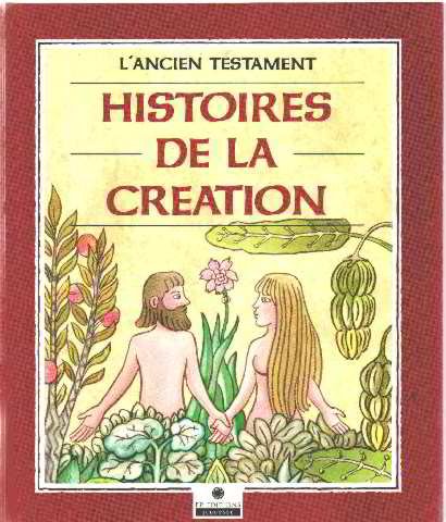 L'Ancien Testament : Histoire de la création