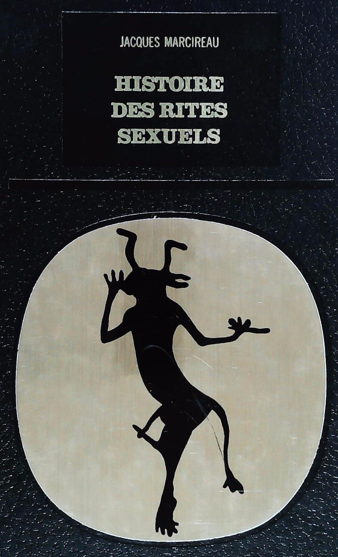 Livre Histoire des rites sexuels - Jacques Marcireau (Livre d'occasion)