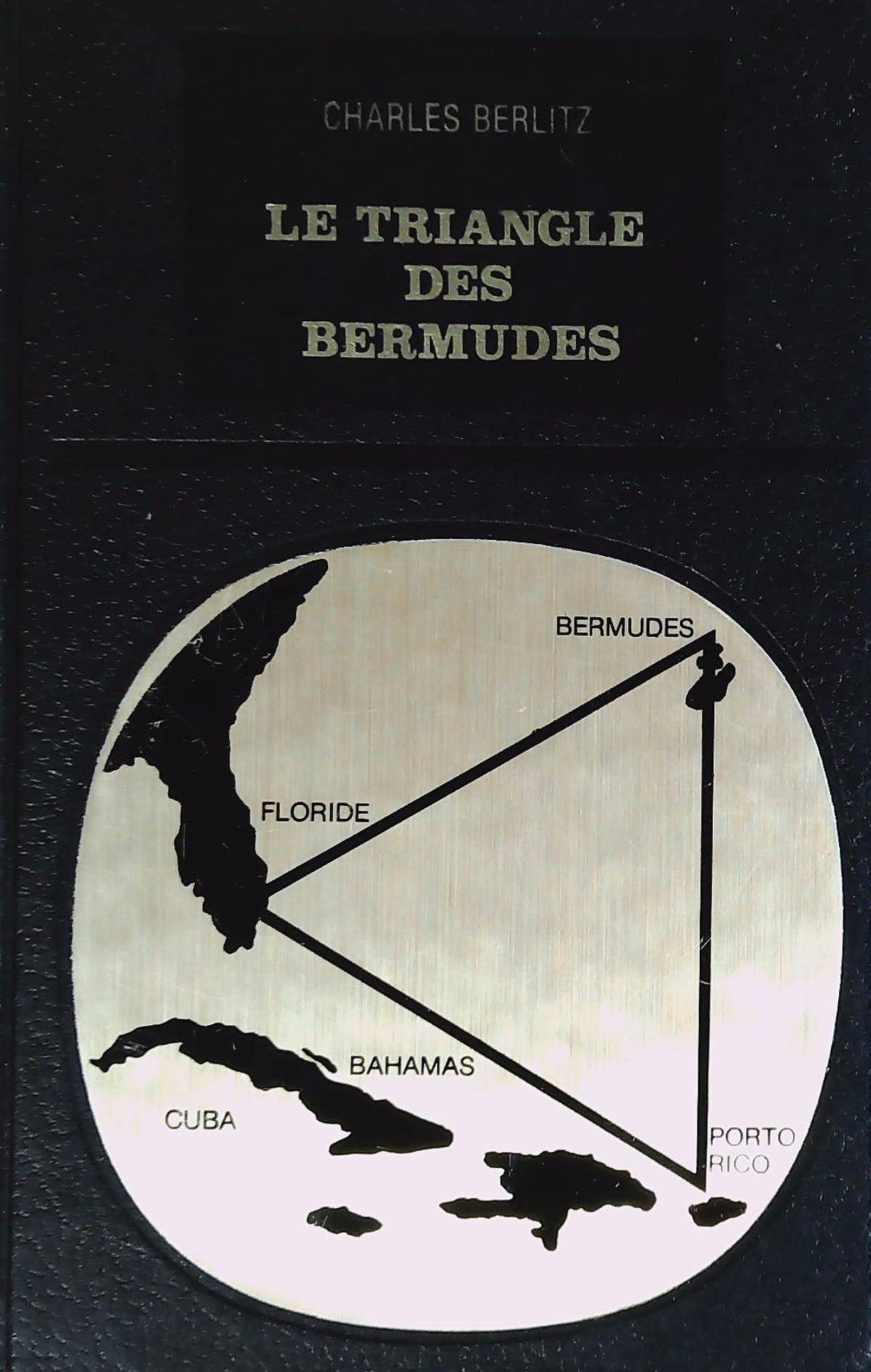 Le triangle des Bermudes - Charles Berlitz