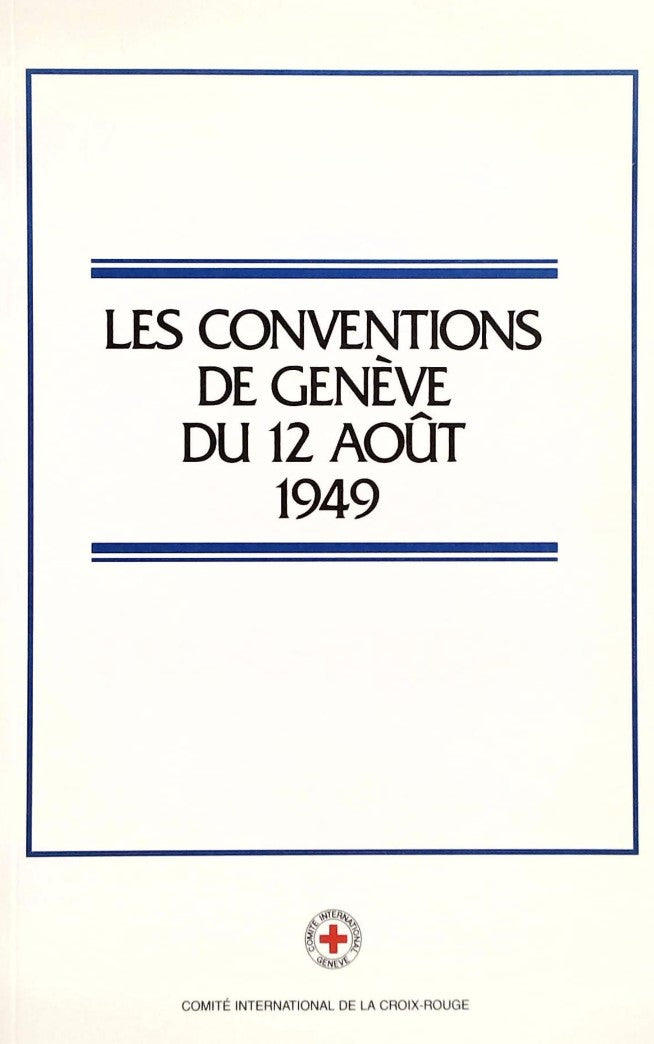 Livre La conventions de Genève du 12 août 1949 - Collectif (Livre d'occasion)