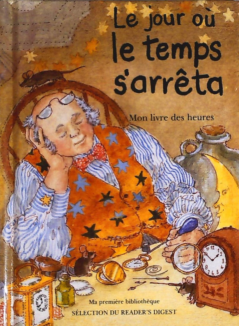 Ma boîte à mots : Le jour où le temps s'arrêtera : Mon livre des heures - William Geldard