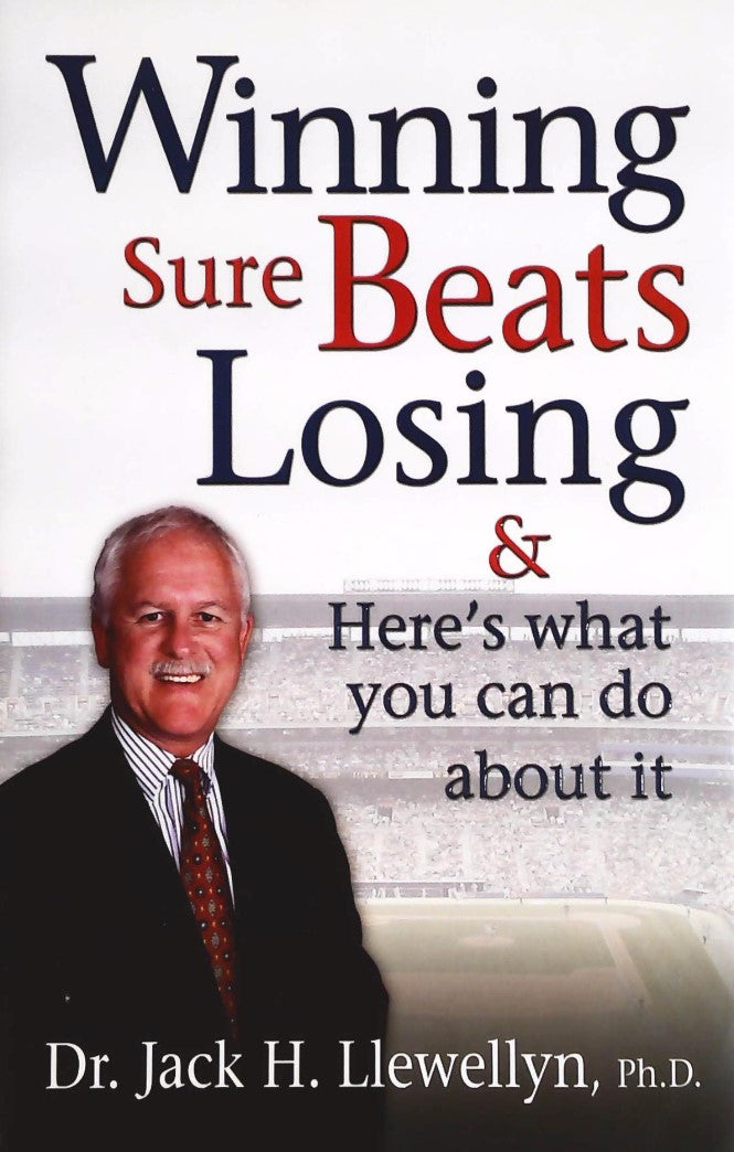 Livre ISBN Winning Sure Beats Losing & Here's Waht You Can Do About it (Dr Jack H. Llewellyn)