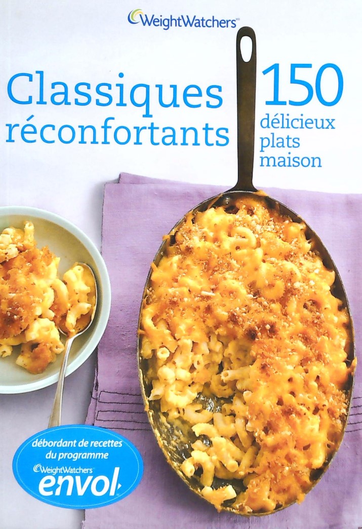 Livre Classiques réconfortants : 150 délicieux plats maison (Weight Watchers) (Livre d'occasion)...