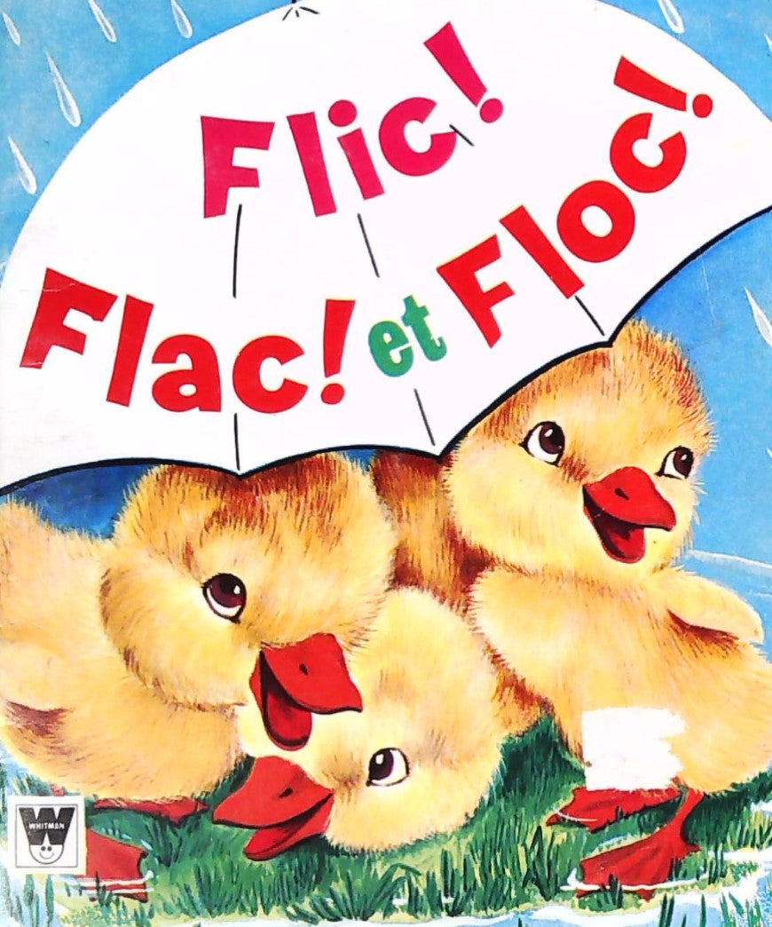 Livre ISBN Flic! Flac! et Floc! (Donna Lugg Pape)