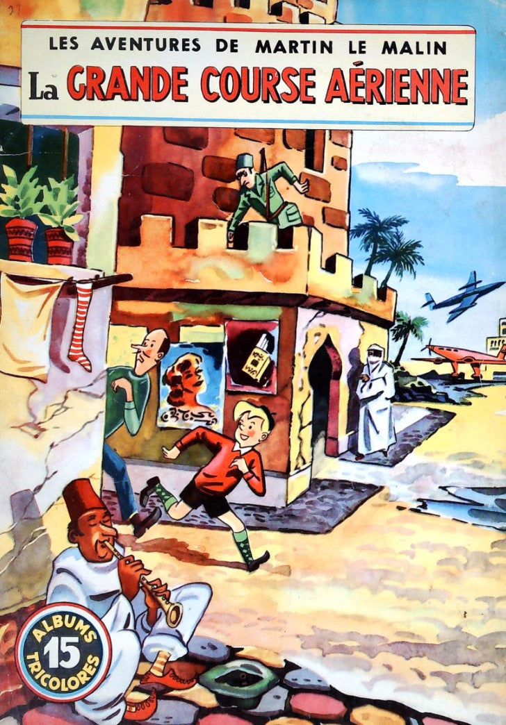 Les aventures de Martin le malin # 15 : La grande course aérienne