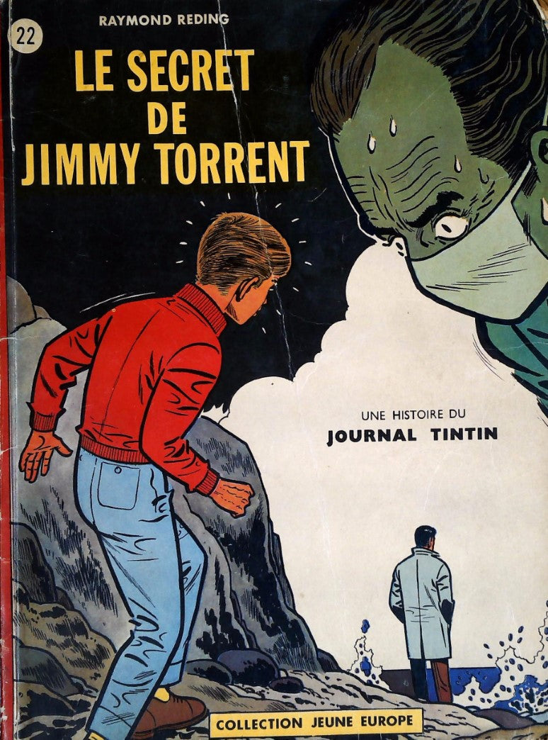 Livre ISBN Une histoire du Journal de Tintin # 22 : Le secret de Jimmy Torrent (Raymond Reding)