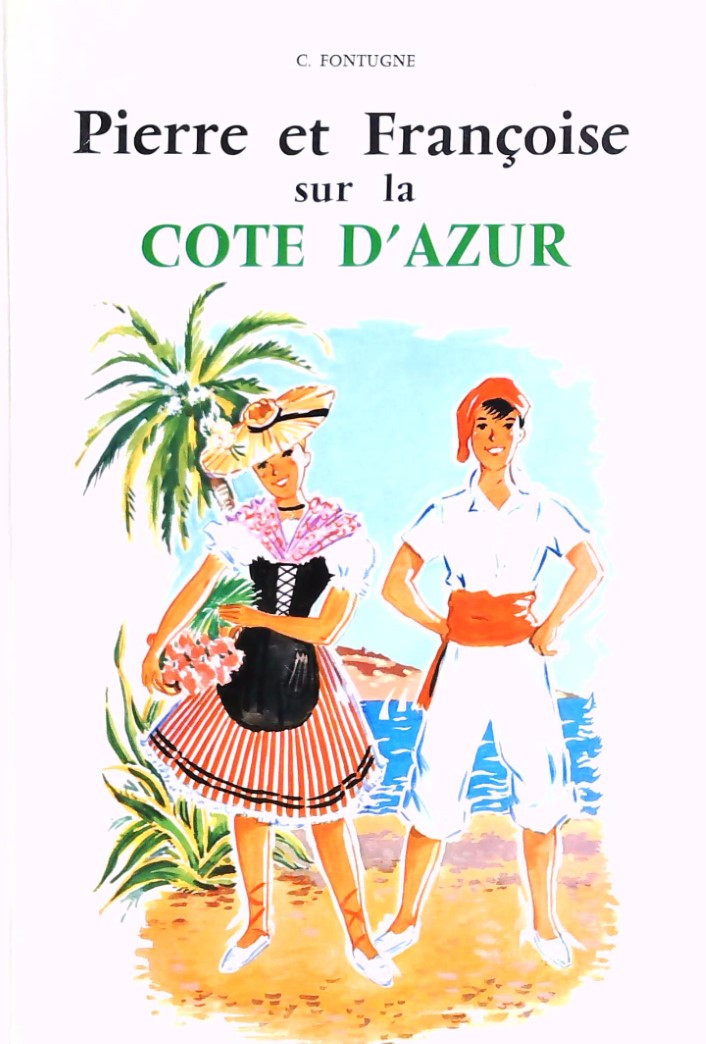 Pierre et Françoise sur la Côte d'Azur - C. Fontugne