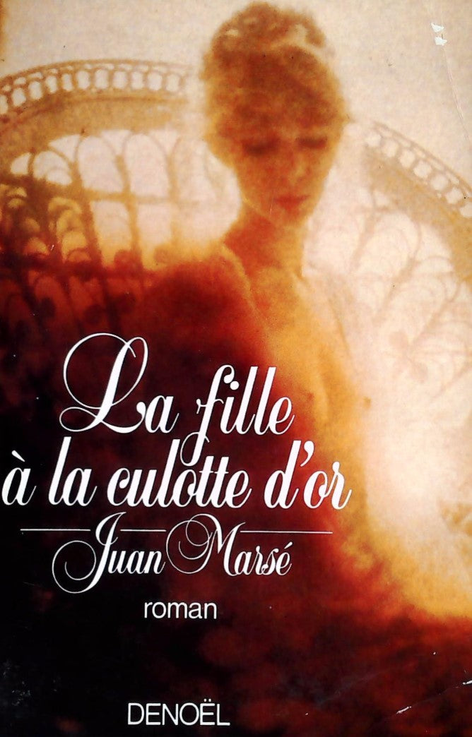 Livre La fille à la culotte d'or - Juan Marsé (Livre d'occasion) - ISBN 2207226964