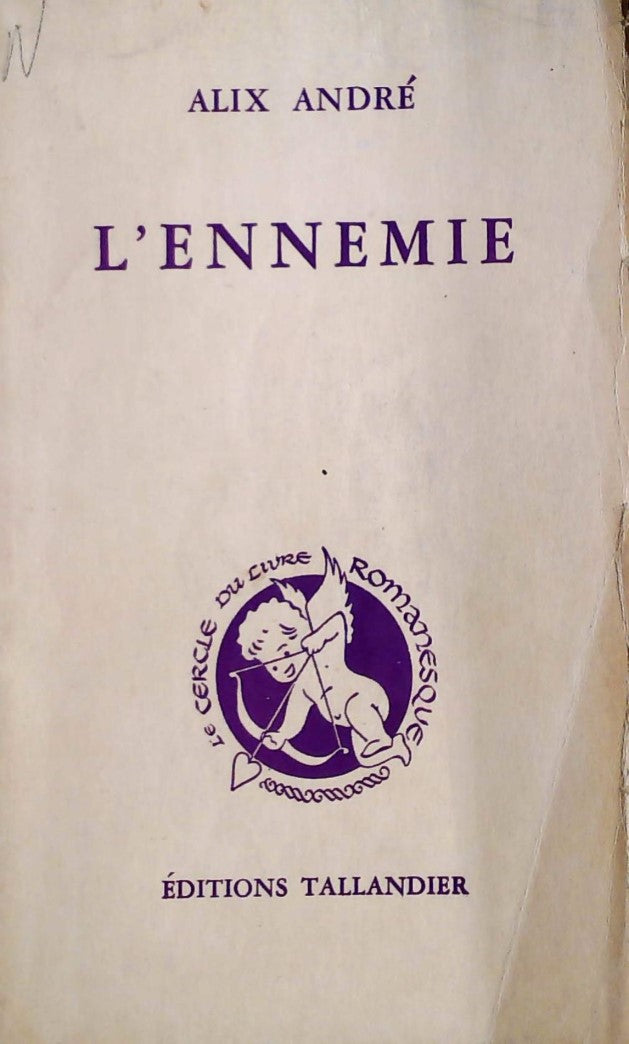Livre L'ennemie - Alix André (Livre d'occasion)
