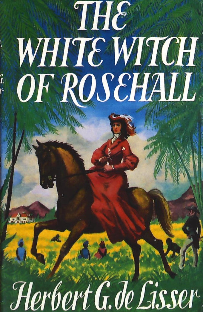 The White Witch of Rosehall - Herbert G. de Lisser