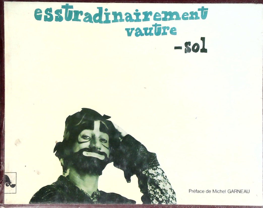 Esstradinairement vautre - Marc Favreau (Sol)