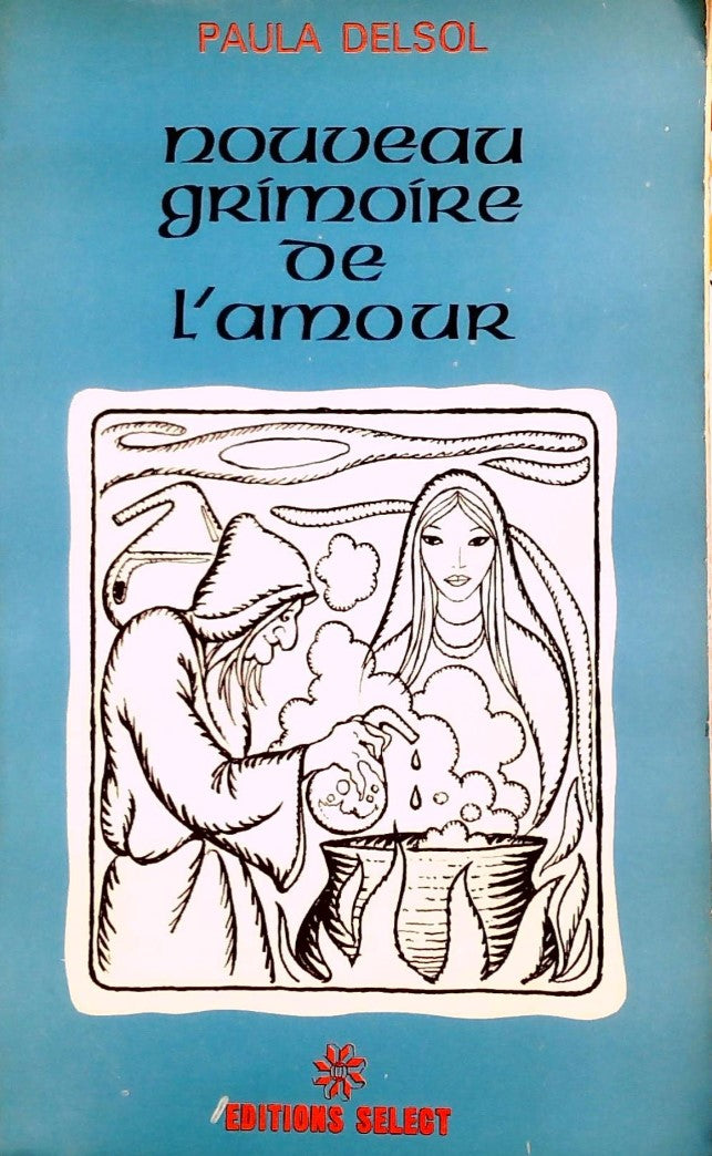 Livre ISBN Nouveau grimoire de l'amour (Paula Delsol)