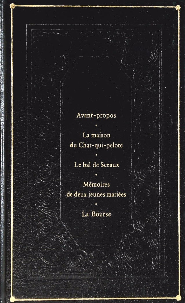 La comédie humaine # 1 : Avant-propos - La maison du Chat-qui-pelote - Le bal de Sceaux - Mémoires de deux jeunes mariées - La bourse - Honoré de Balzac