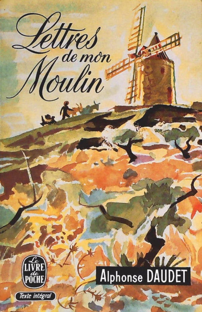 Lettres de mon moulin - Alphonse Daudet