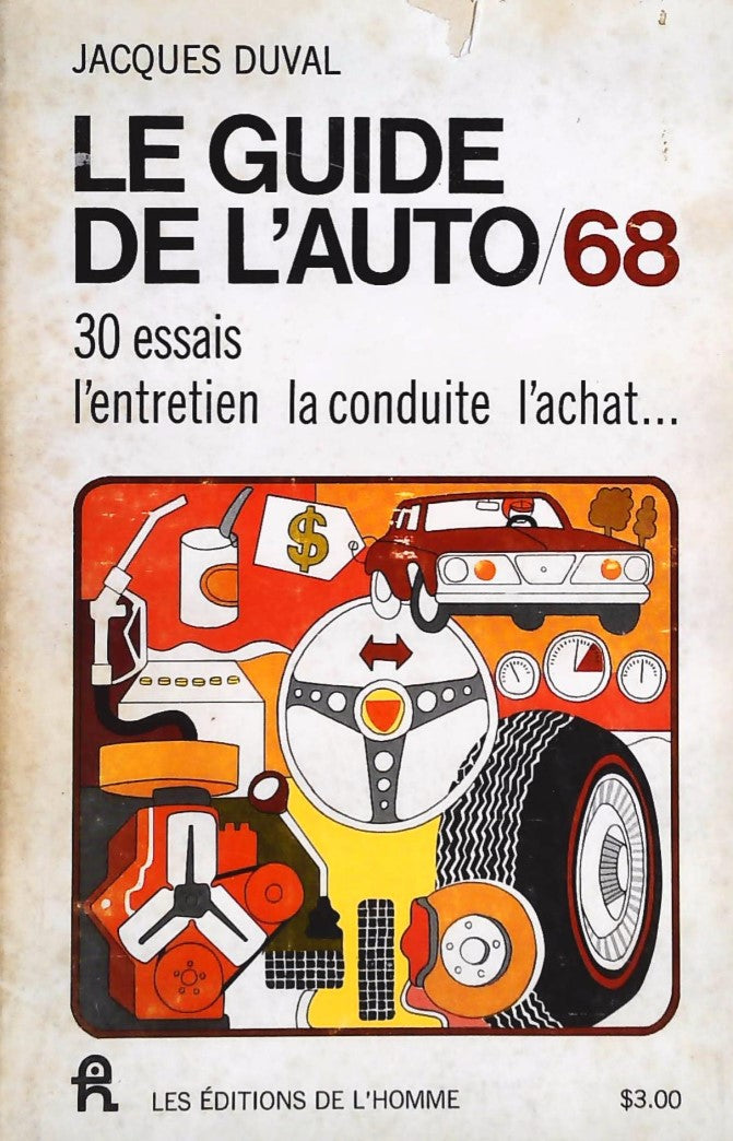 Le guide de l'auto 68 - Jacques Duval Le guide de l'auto 68 - Jacques Duval