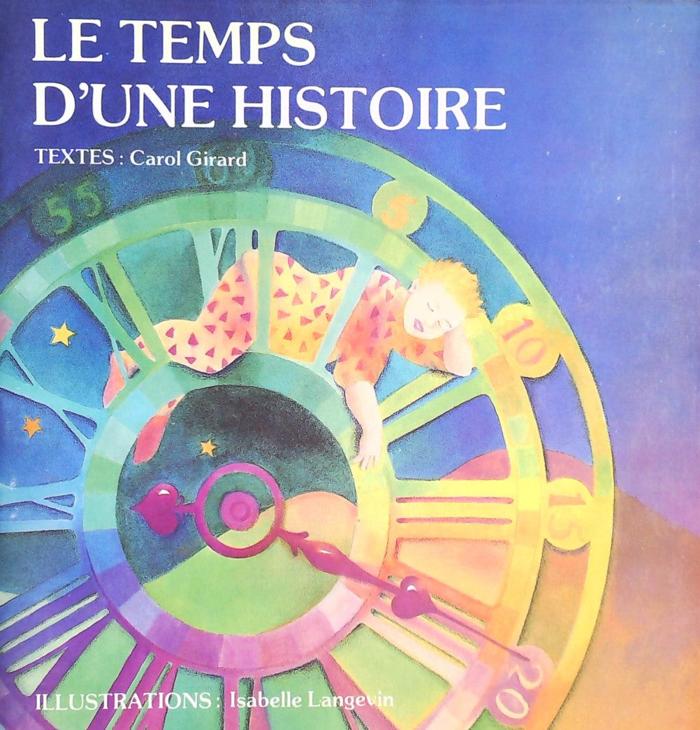 Livre Le temps d'une histoire - Carol Girard (Livre d'occasion) - ISBN SN0000317