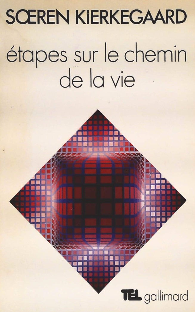Livre Étapes sur le chemin de la vie - Soeren Kierkegaard (Livre d'occasion)