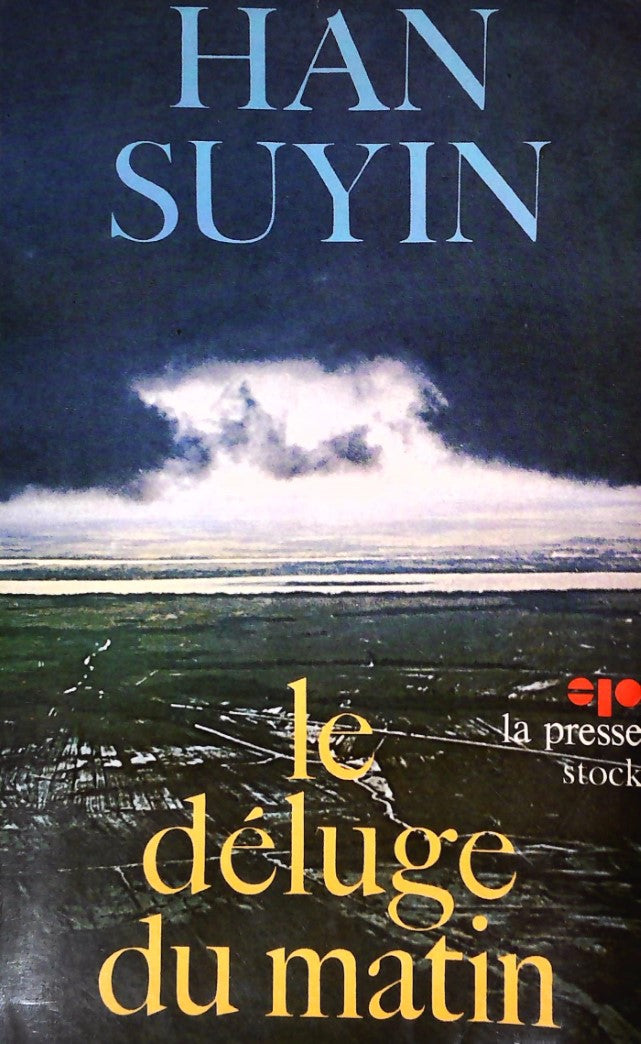 Livre Le déluge du matin - Han Suyin (Livre d'occasion)
