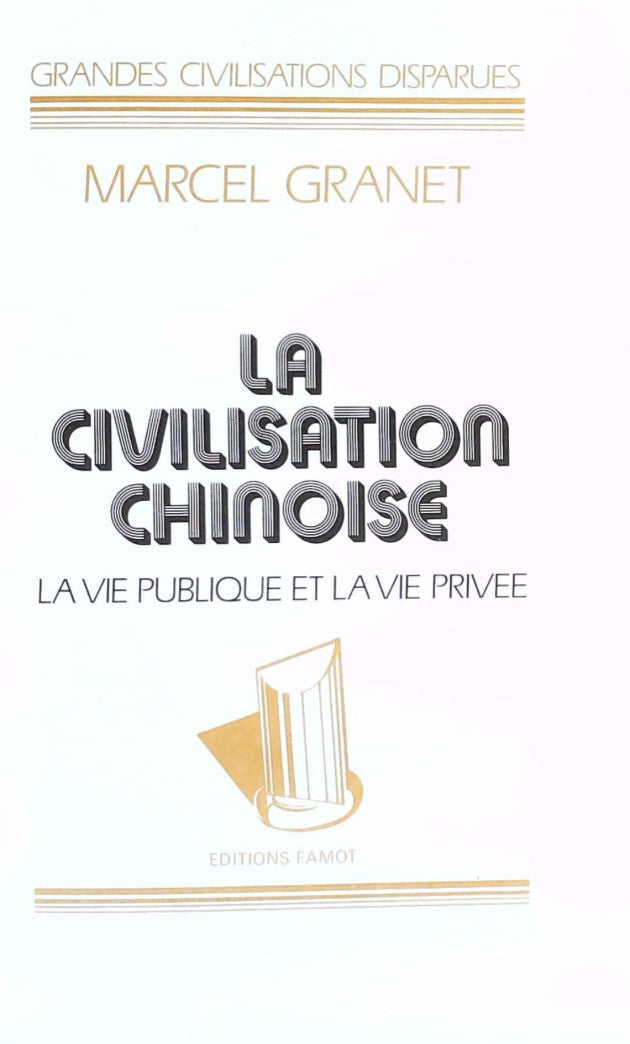 Livre La civilisation chinoise - Marcel Granet (Livre d'occasion)