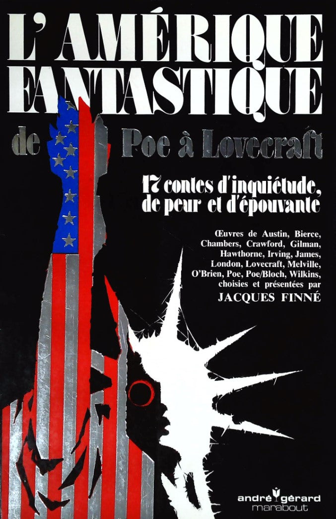 Livre L'Amérique fantastique : De Poe à Lovecraft : 17 contes d'inquiétude, de peur et d'épouvant...
