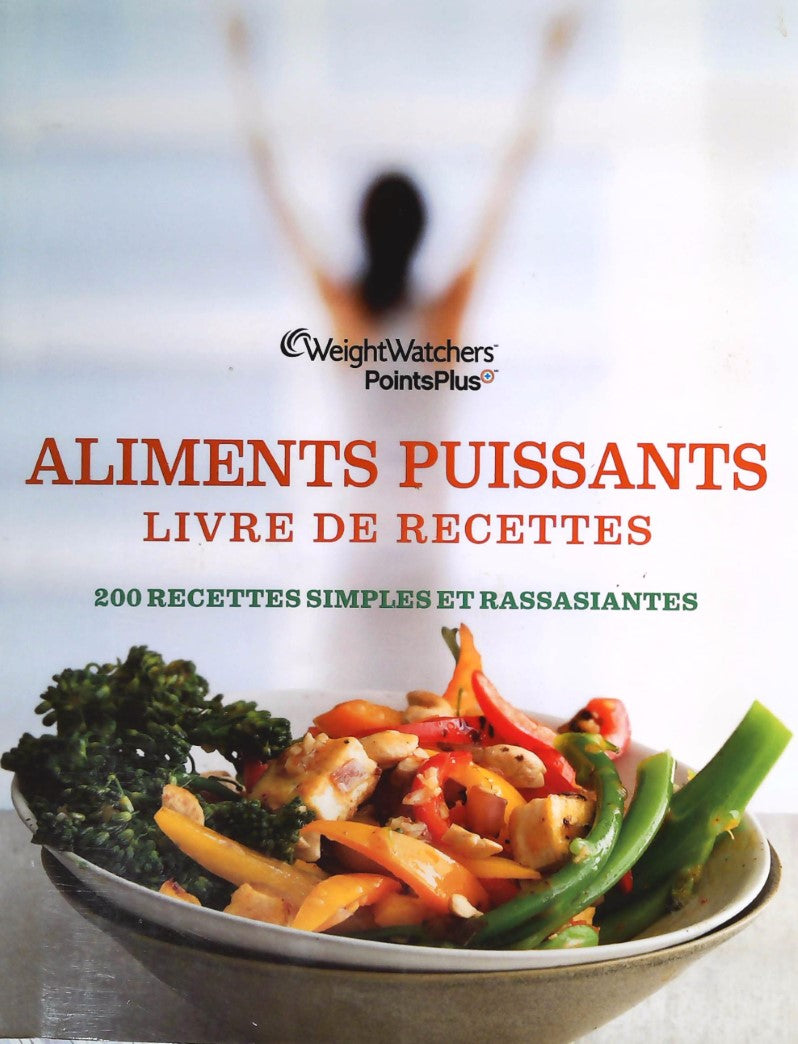 Livre Aliments puissants : Livre de recettes - Weight Watchers (Livre d'occasion)