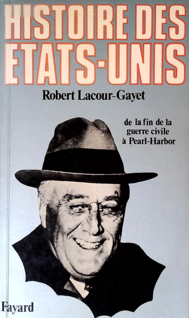 Livre Histoire des États-Unis - Robert Lacour-Gayet (Livre d'occasion)