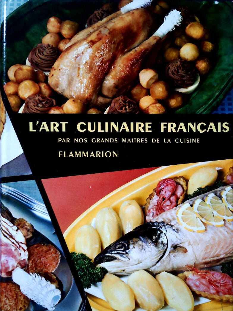 Livre L'art culinaire français par nos grands maîtres de la cuisine - Collectif (Livre d'occasion)