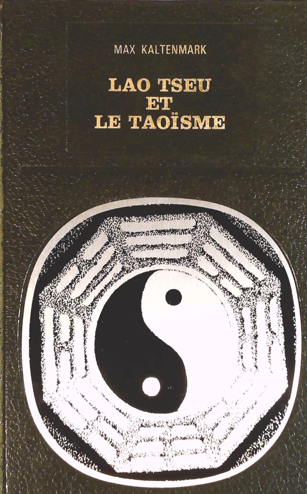 Livre Lao Tseu et le taoïsme (Max Kaltenmark) (Livre d'occasion) - ISBN 0000481