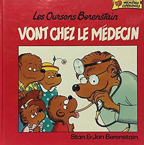Livre Les Oursons Berenstain vont chez le médecin - Stan & Jan Berenstain (Livre d'occasion) - IS...