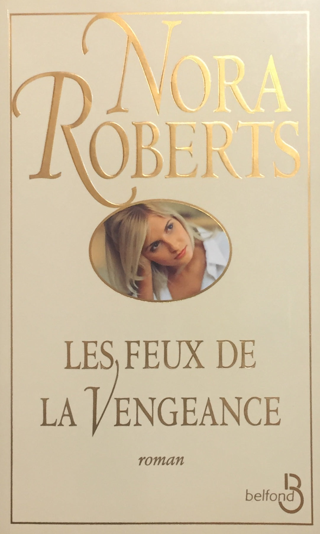 Livre Les feux de la vengeance (Nora Roberts) (Livre d'occasion) - ISBN 2714442153