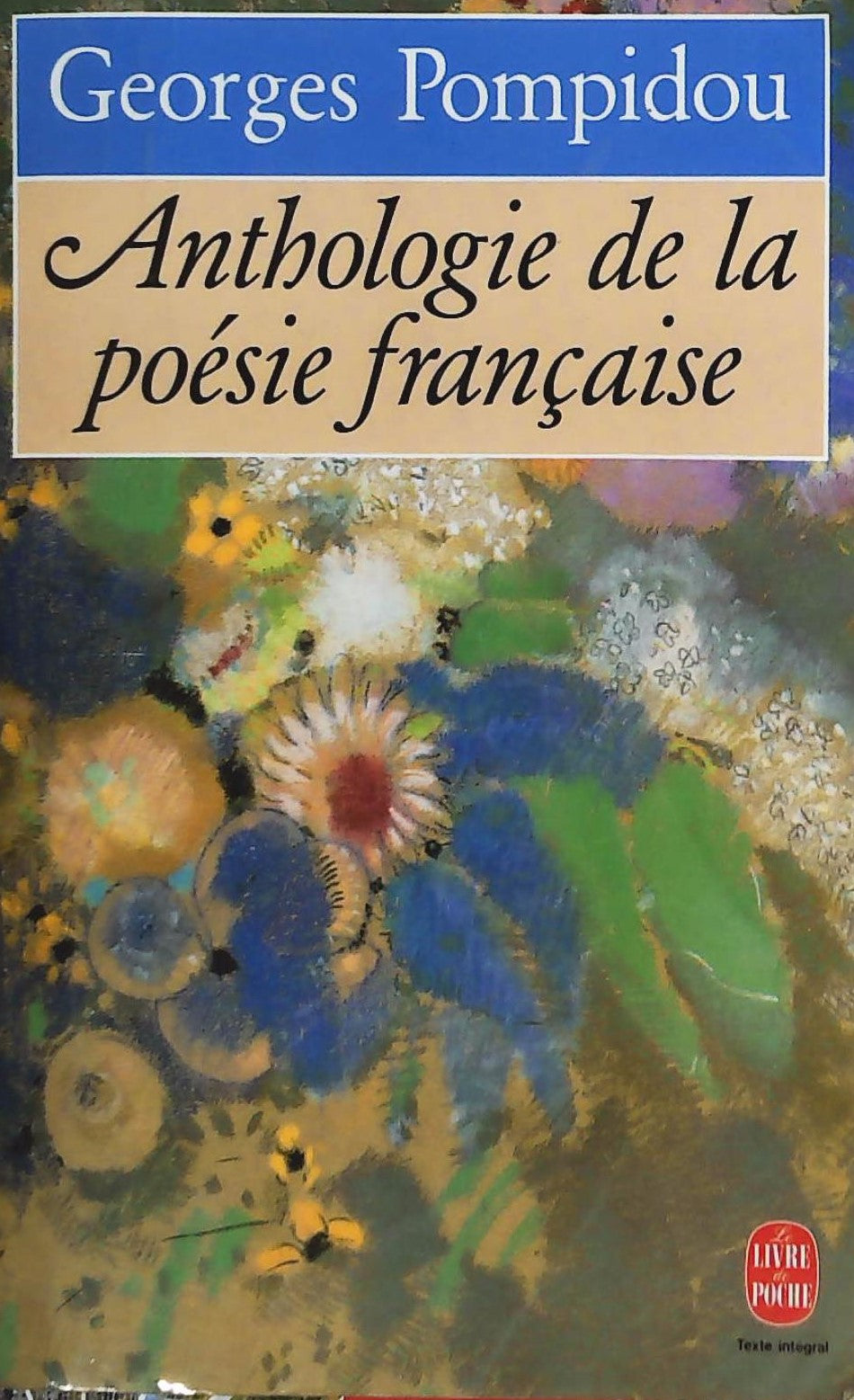 Livre Anthologie de la poésie française - Georges Pompidou (Livre d'occasion) - ISBN 2253005436