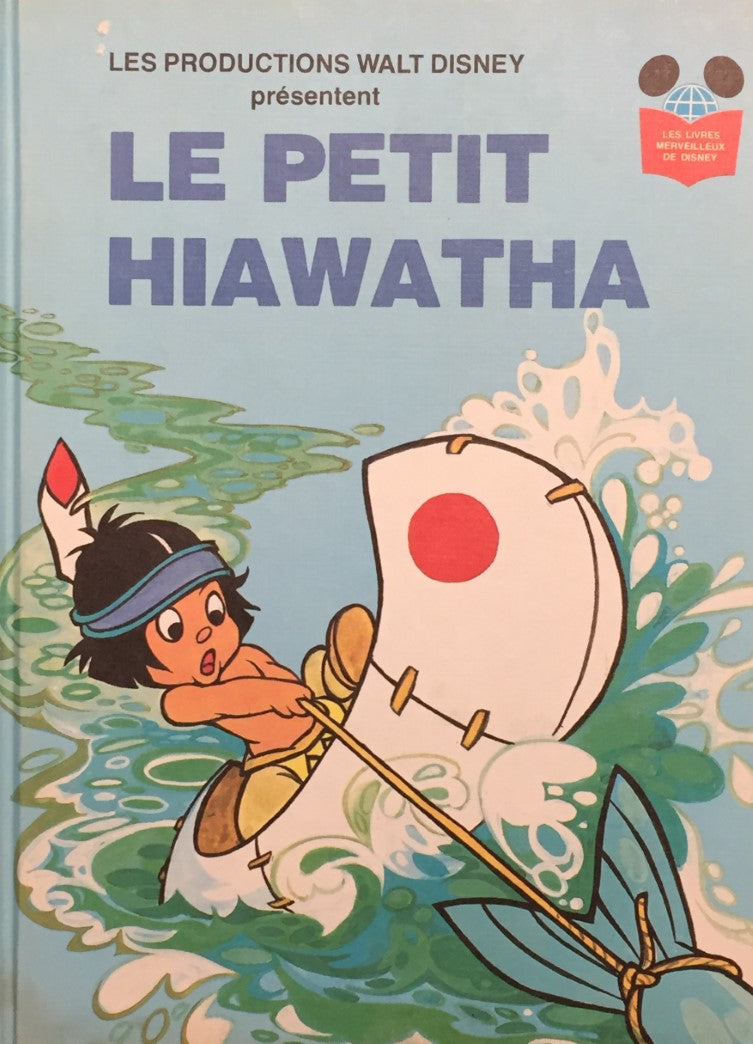 Livre Les livres merveilleux de Disney : Le petit Hiawatha (Livre d'occasion)