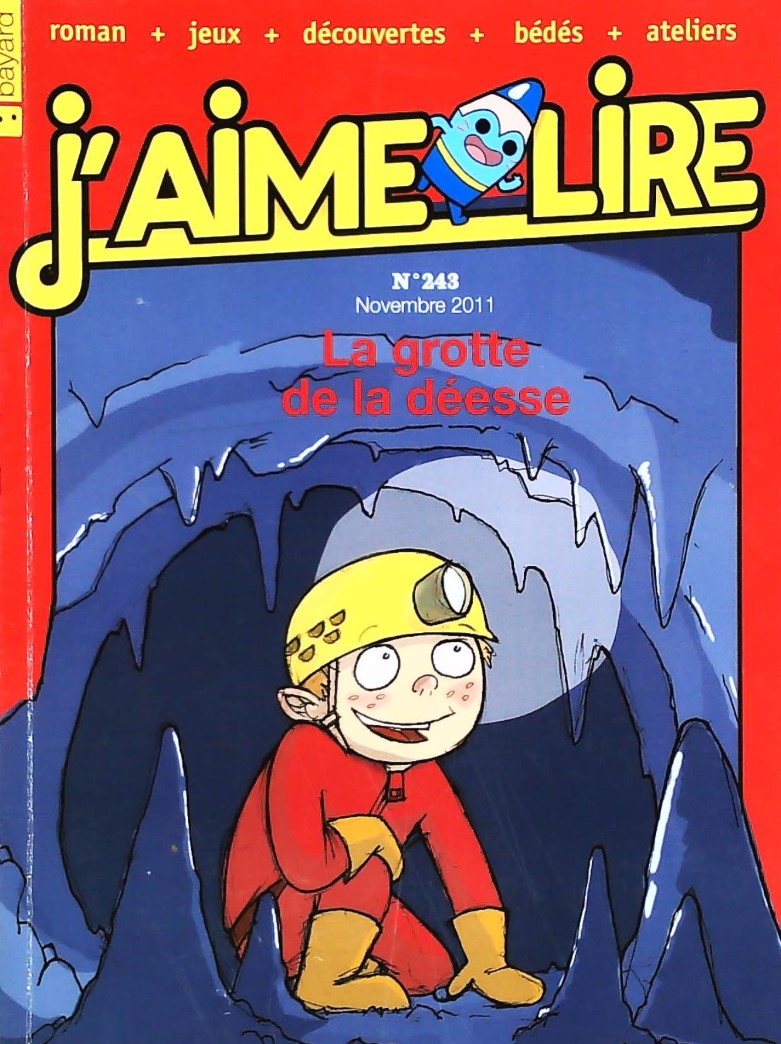 J'aime lire # 243 : La grotte de la déesse