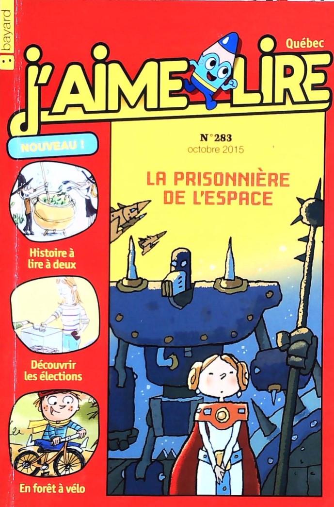 J'aime lire # 283 : La prisonnière de l'espace
