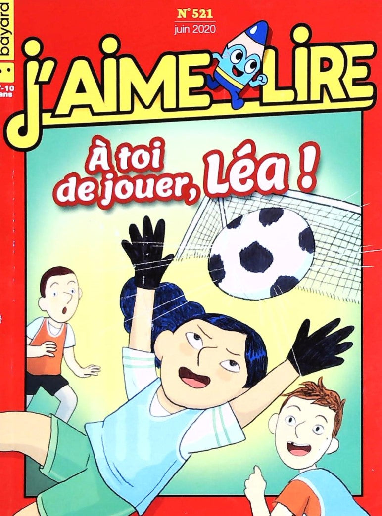 J'aime lire # 521 : À toi de jouer, Léa!