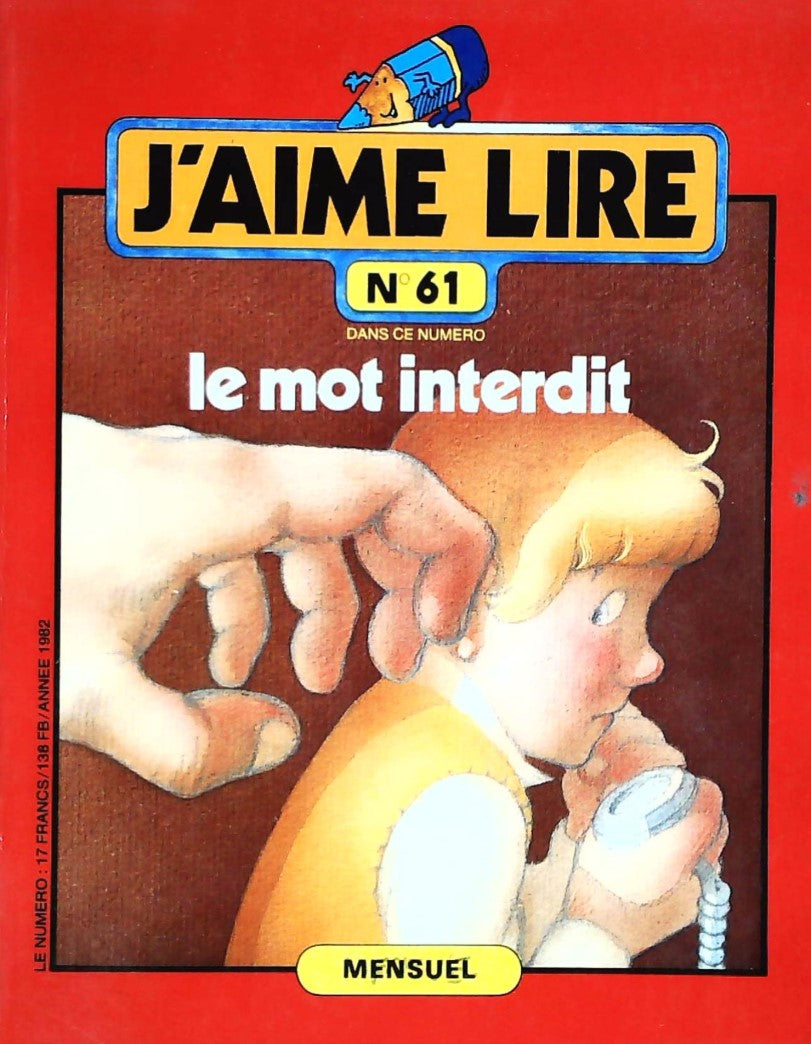J'aime lire # 61 : La mot interdit