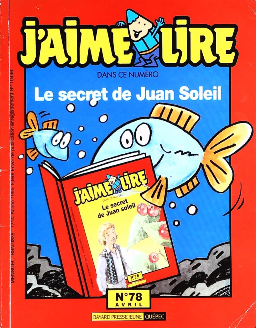J'aime lire # 78 : Le secret de Juan Soleil