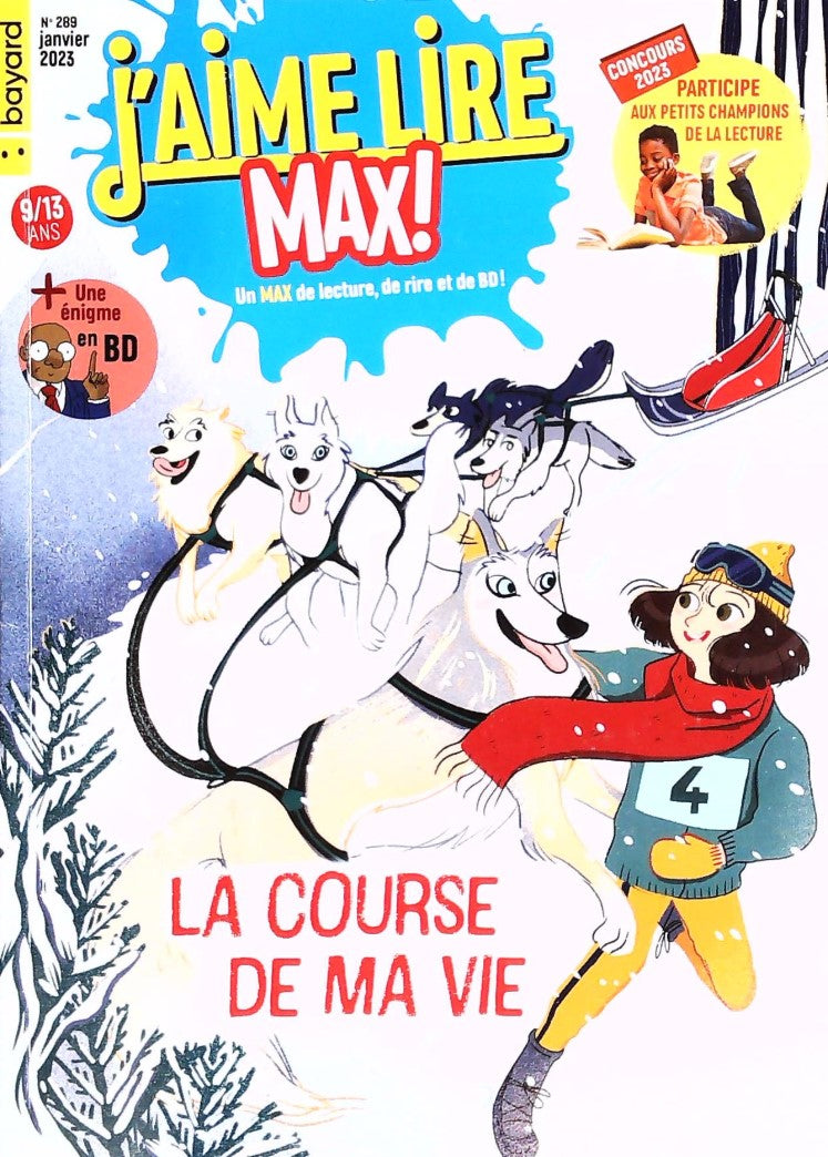 J'aime lire Max! # 289 : La course de ma vie